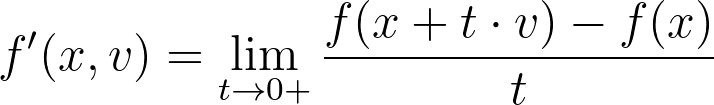 f'(x,v) = \lim_{t\to 0+} \frac{f(x+t\cdot v)-f(x)}{t}